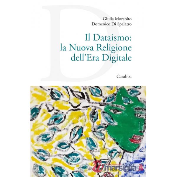 Dataismo: la nuova religione dell'era digitale (Il)