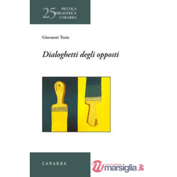 Dialoghetti degli opposti