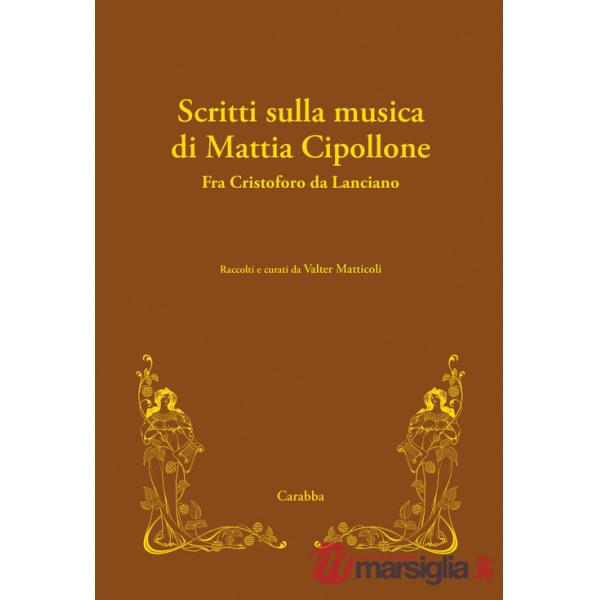 Scritti sulla musica di Mattia Cipollone. Fra Cristoforo da Lanciano