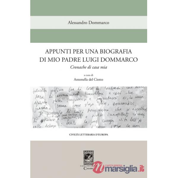 Appunti per una biografia di mio padre Luigi Dommarco