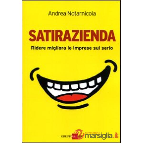 Satirazienda. Ridere migliora le imprese sul serio