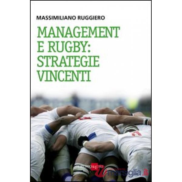 Management e rugby: strategie vincenti
