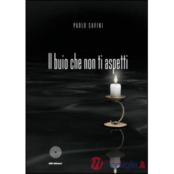 Buio che non ti aspetti (Il)