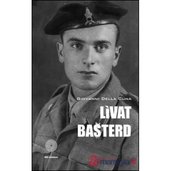 Livat basterd!