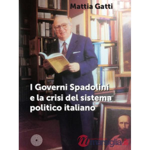 Governi Spadolini e la crisi del sistema politico italiano (I)