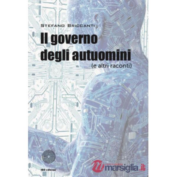 Governo degli autuomini (e altri racconti) (Il)