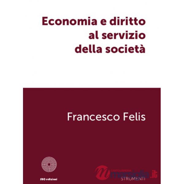 Economia e diritto al servizio della società