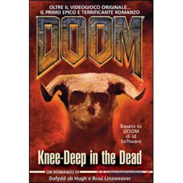 Doom. Knee-deep in the dead. Ediz. italiana