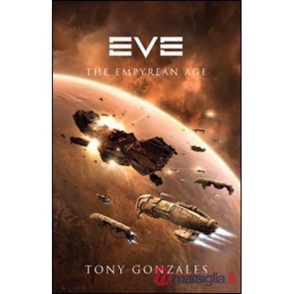 Eve. The Empyrean Age