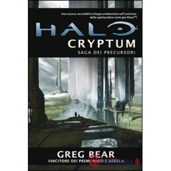 Halo Cryptum. Saga dei Precursori. Vol. 1