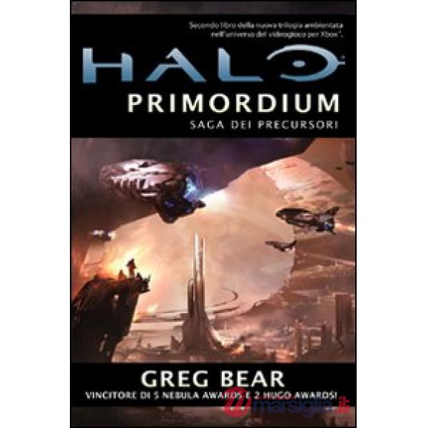 Halo Primordium. Saga dei Precursori. Vol. 2