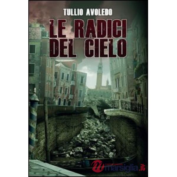 Radici del cielo. Metro 2033 universe (Le)