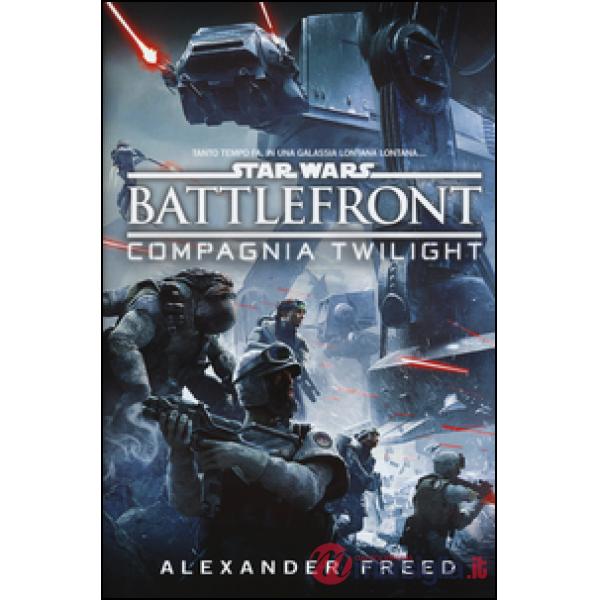Battlefront. Compagnia Twilight. Star Wars