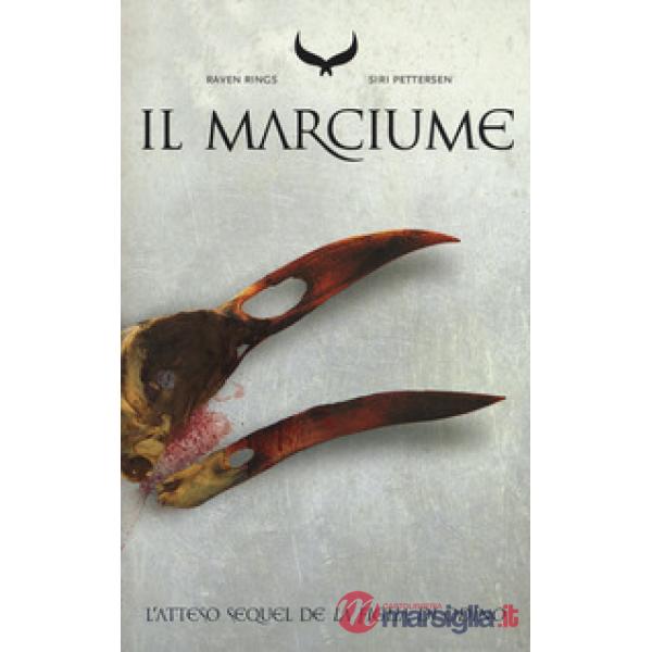 Marciume. Raven rings (Il). Vol. 2