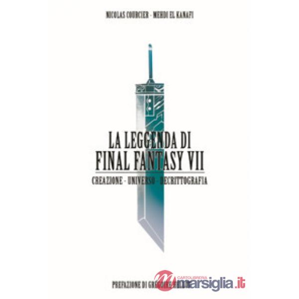 Leggenda di Final Fantasy VII. Creazione, universo, decrittazione (La)