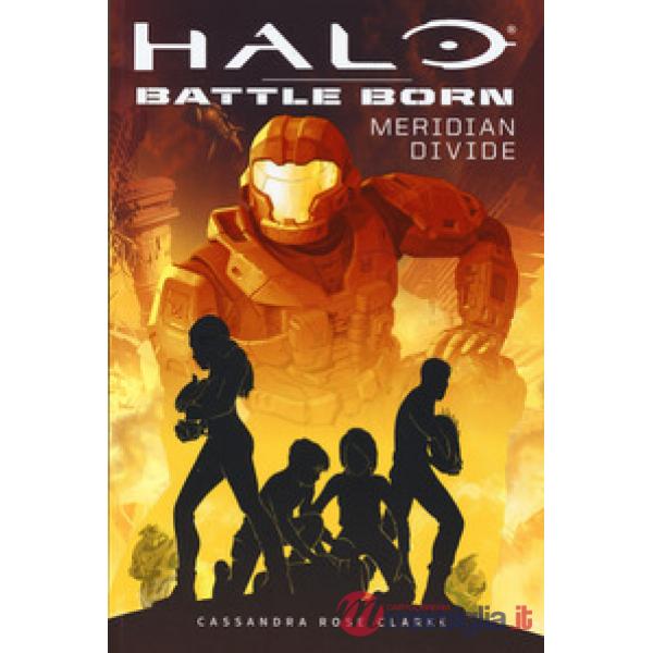 Meridian divide. Halo. Battle born