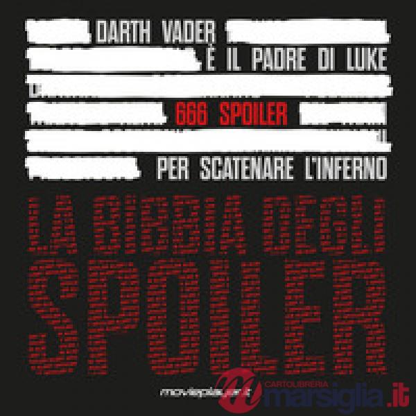Bibbia degli spoiler (La)