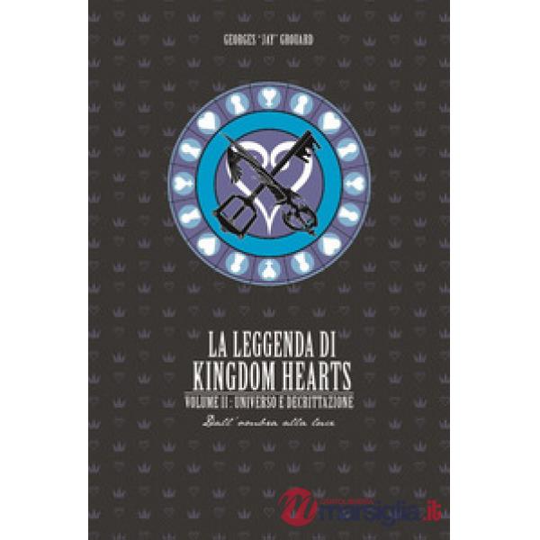 Leggenda di Kingdom hearts (La). Vol. 2: Universo e Decrittazione