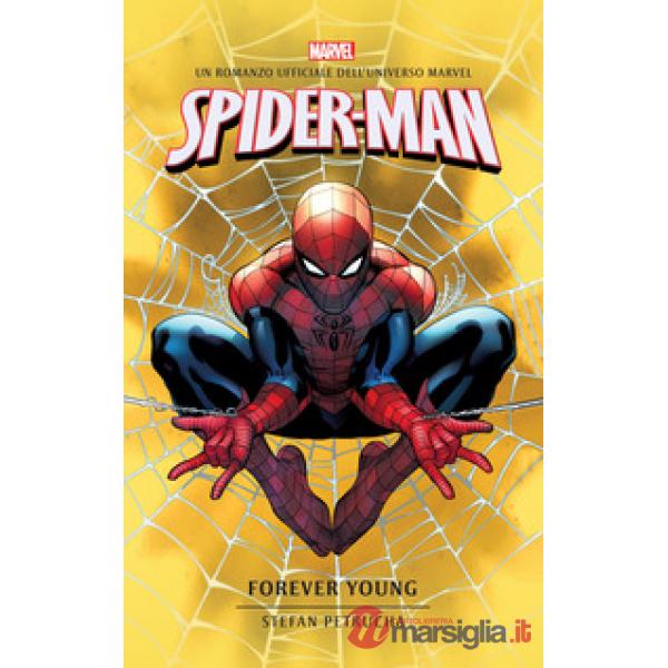 Spider-Man. Forever young