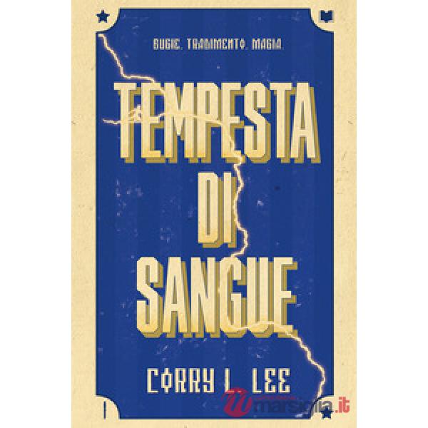 Tempesta di sangue. La saga del fulmine