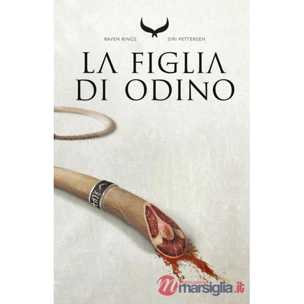 Figlia di Odino. Raven rings (La). Vol. 1