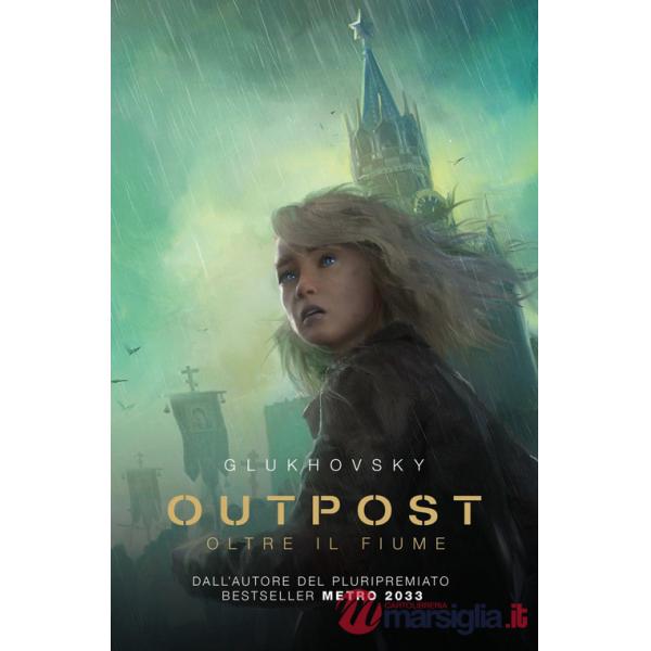 Outpost. Oltre il fiume