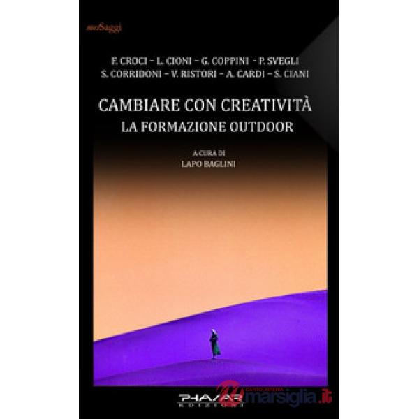 Cambiare con creatività. La formazione outdoor