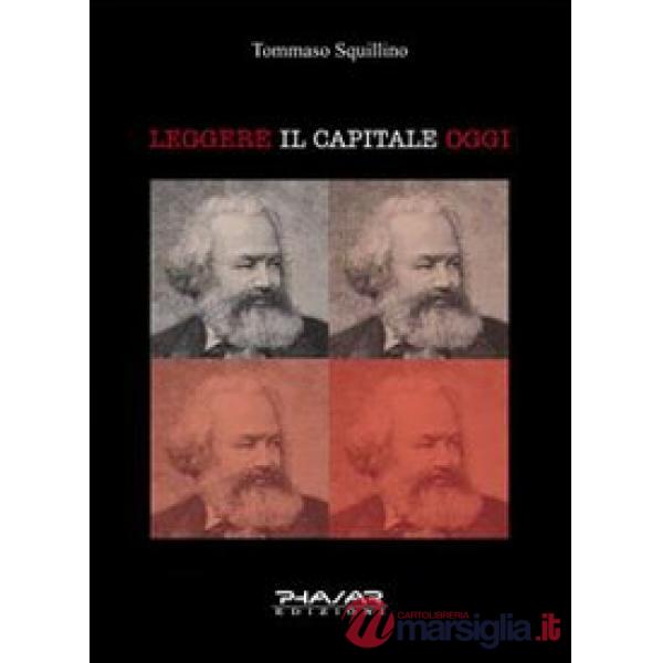 Leggere il Capitale oggi
