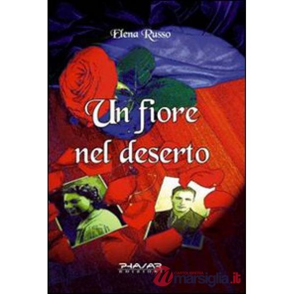 Fiore nel deserto (Un)