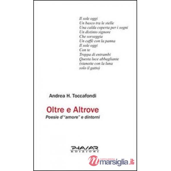 Oltre e altrove. Poesie d'«amore» e dintorni