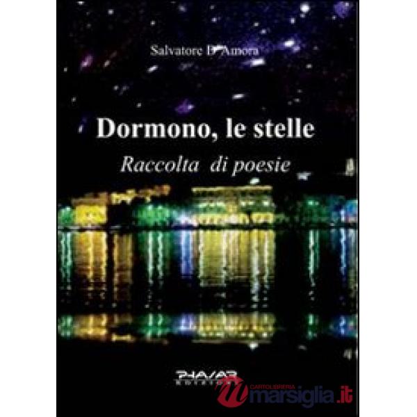 Dormono, le stelle