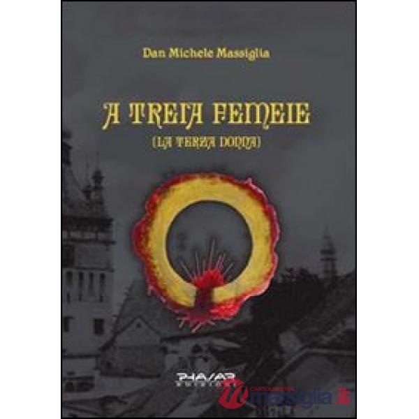 A treia femeie. La terza donna