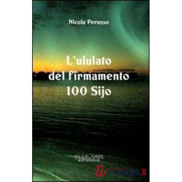 Ululato del firmamento. 100 Sijo (L')