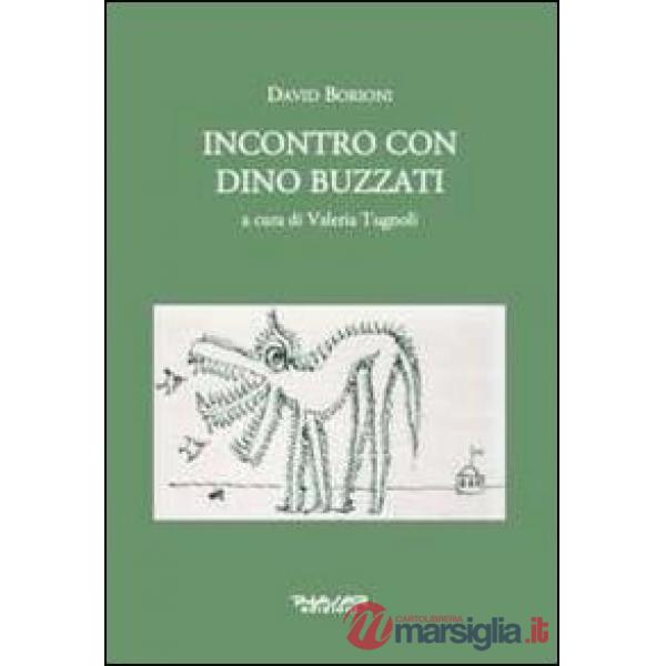 Incontro con Dino Buzzati