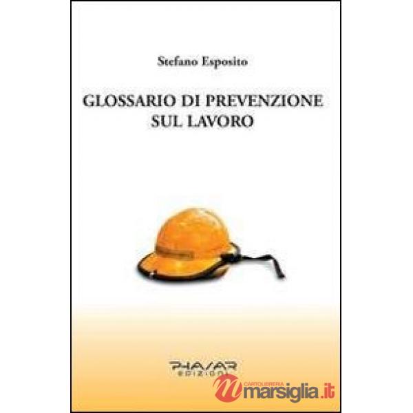 Glossario di prevenzione sul lavoro