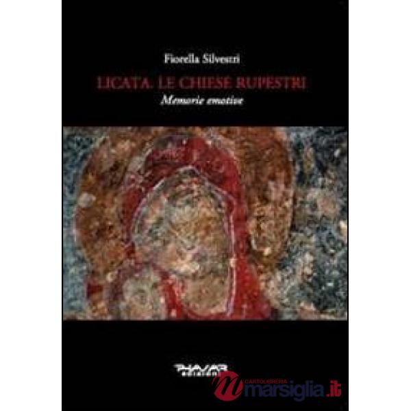Licata. Le chiese rupestri. Memorie emotive
