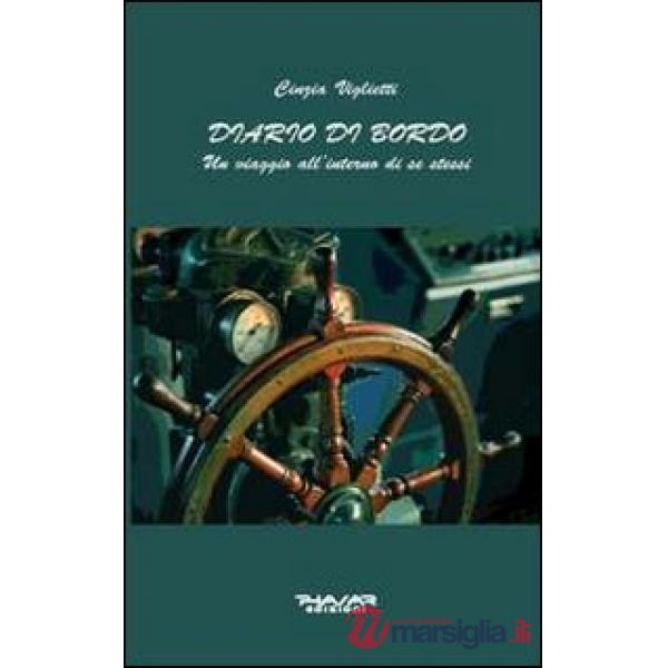 Diario di bordo. Un viaggio all'interno di se stessi