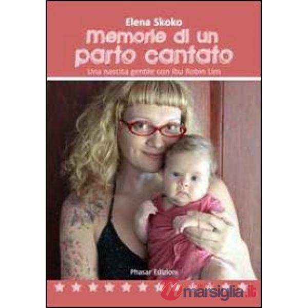Memorie di un parto cantato. Una nascita gentile con Ibu Robin Lim