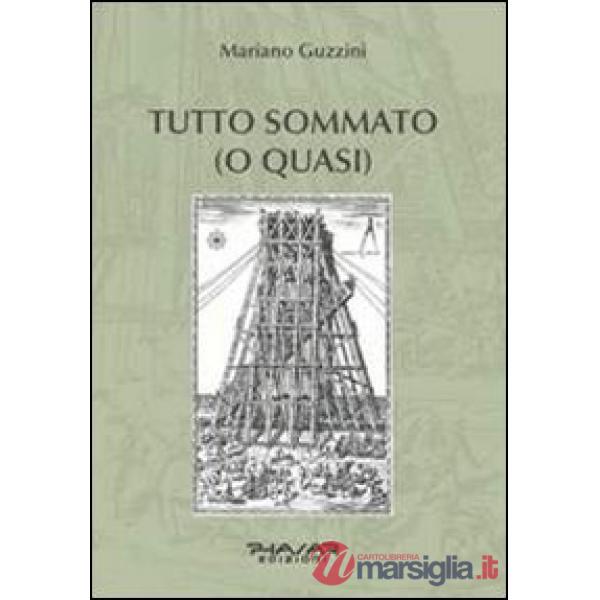 Tutto sommato (o quasi)