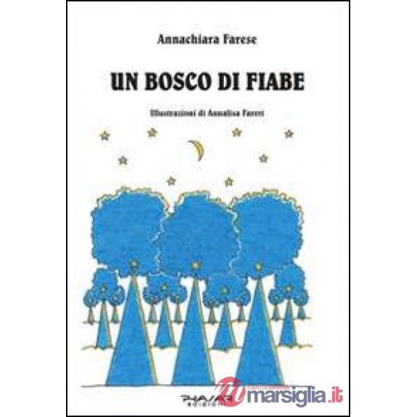 Bosco di fiabe (Un)