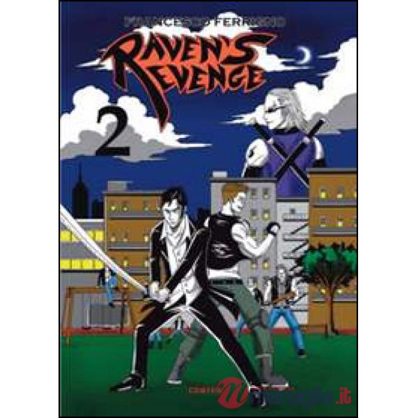 Raven's revenge. Vol. 2