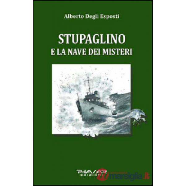 Stupaglino e la nave dei misteri