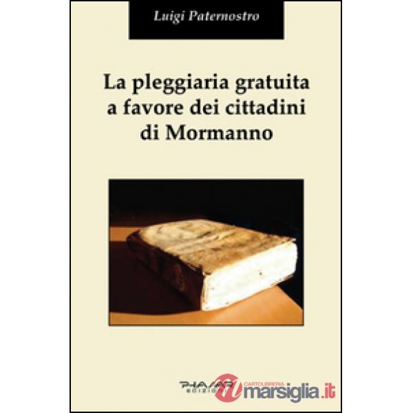 Pleggiaria gratuita a favore dei cittadini di Mormanno (La)