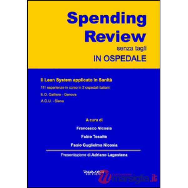 Spending review senza tagli in ospedale