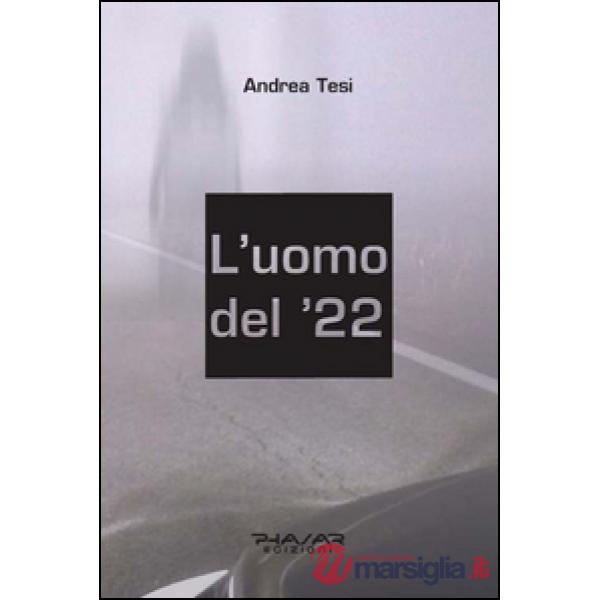 Uomo del '22 (L')