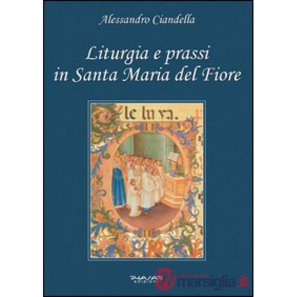 Liturgia e prassi in Santa Maria del Fiore