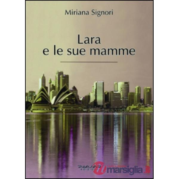 Lara e le sue mamme