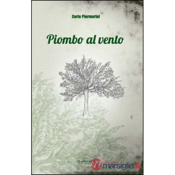 Piombo al vento