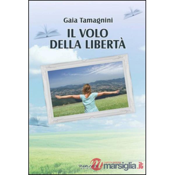 Volo della libertà (Il)