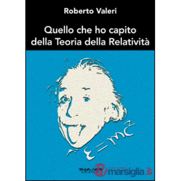 Quello che ho capito della teoria della relatività